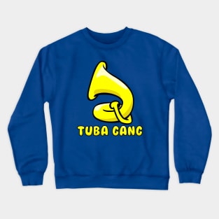 Tuba Gang Crewneck Sweatshirt